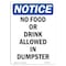 Signmission OSHA Notice, 5" Height, No Food Or Drink Allowed In Dumpster Sign, 5" X 3.5", Portrait OS-NS-D-35-V-14571 - alternate 1